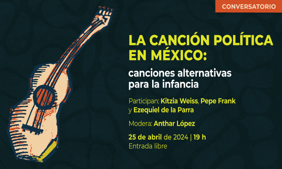 Evento 202404 - La canción política en México