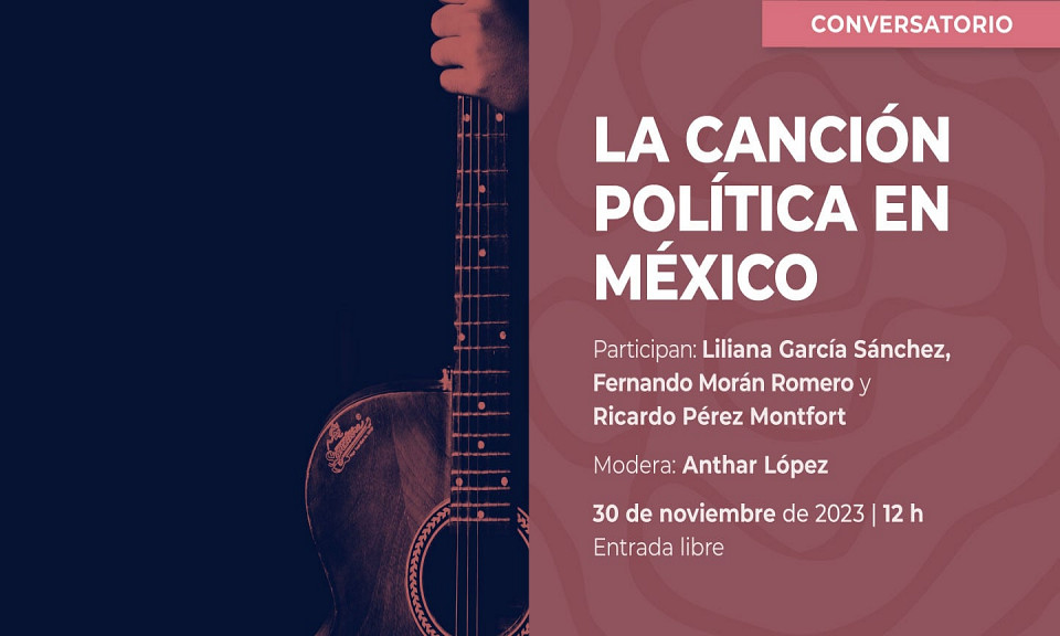 Evento 202311 - La canción política en México, sesión 3