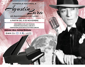 50 aniversario Luctuoso de Agustin Lara